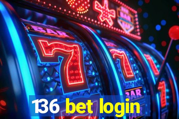 136 bet login